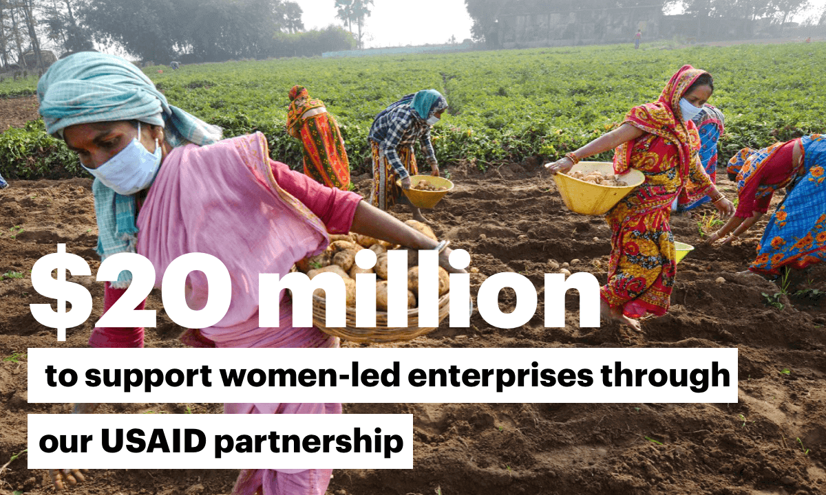 $20 million to support women-led enterprises through our USAID partnership
